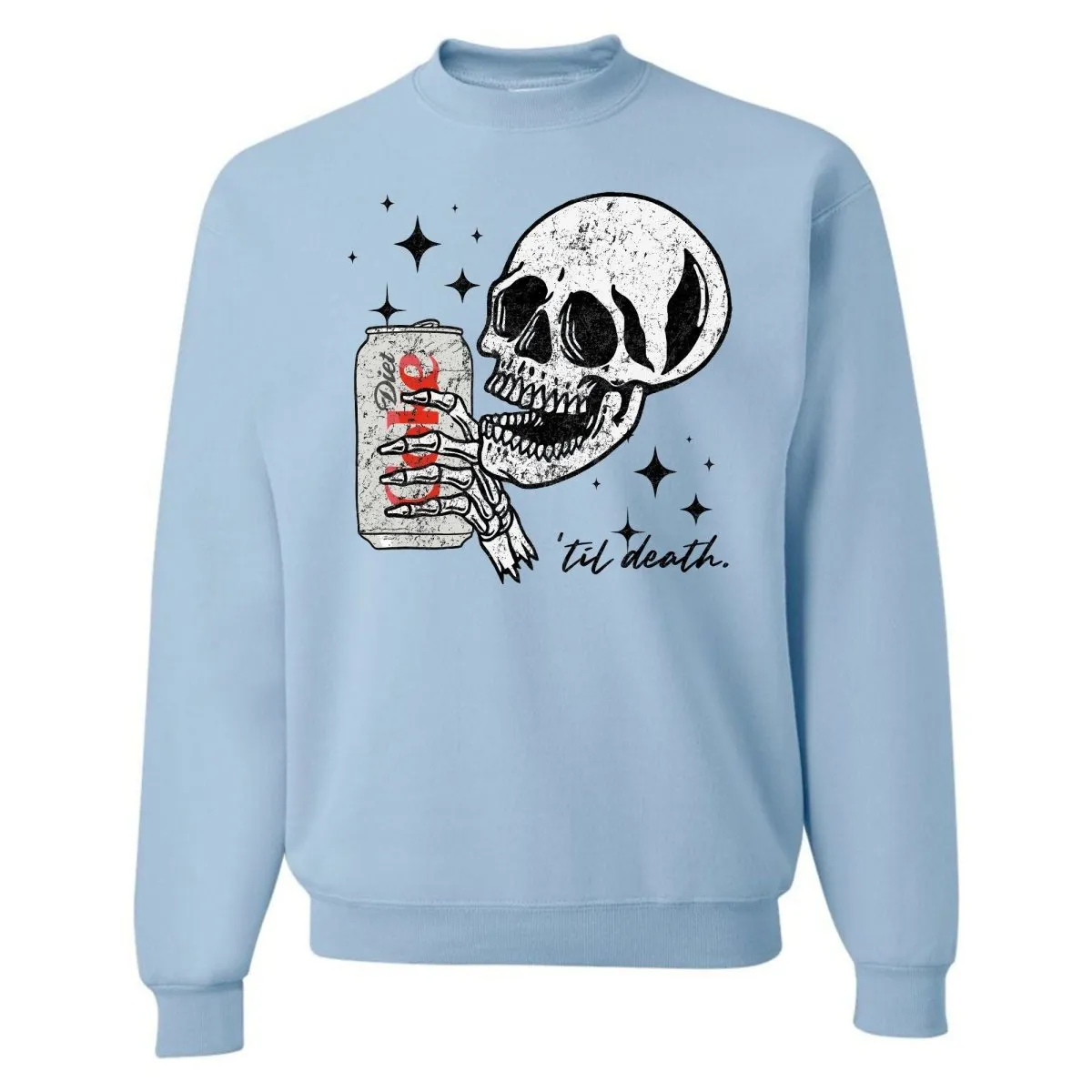 'Til Death Diet Coke' Crewneck Sweatshirt